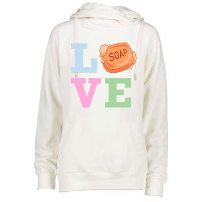 Soap Maker Love Soap Making Funny Gift Womens Funnel Neck Pullover Hood