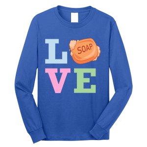 Soap Maker Love Soap Making Funny Gift Long Sleeve Shirt