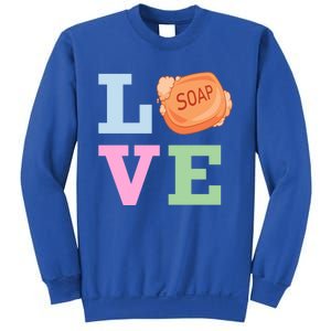 Soap Maker Love Soap Making Funny Gift Sweatshirt