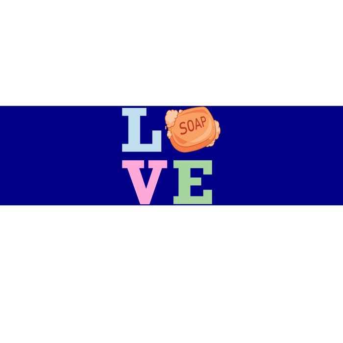 Soap Maker Love Soap Making Funny Gift Bumper Sticker