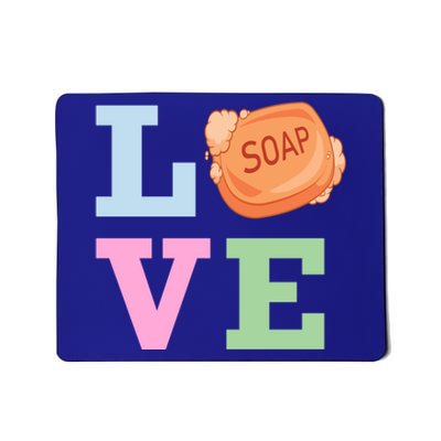 Soap Maker Love Soap Making Funny Gift Mousepad