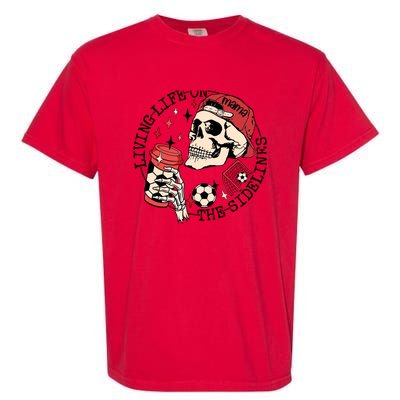 Soccer Mama Living Life On The Sidelines Skeleton Coffee Garment-Dyed Heavyweight T-Shirt