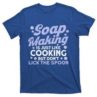 Soap Making Lovers Don't Lick The Spoon Soap Maker Gift T-Shirt