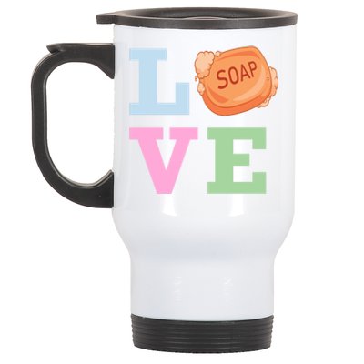 Soap Maker Love Soap Making Gift Stainless Steel Travel Mug