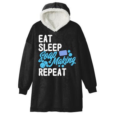 Soap Making Lovers Eat Sleep Soap Maker Cool Gift Hooded Wearable Blanket