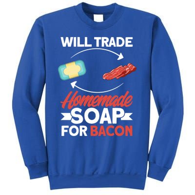 Soap Making Lovers Will Trade Bacon Homemade Soap Maker Gift Sweatshirt