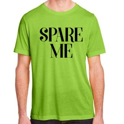 Spare Me Reality TV Show Meme Adult ChromaSoft Performance T-Shirt