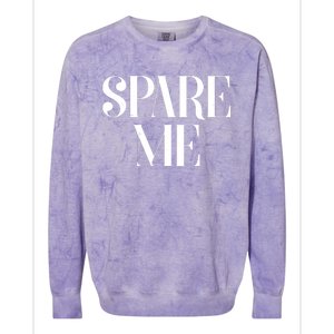 Spare Me Reality TV Show Meme Colorblast Crewneck Sweatshirt