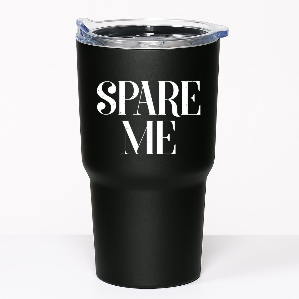 Spare Me Reality TV Show Meme Tumbler