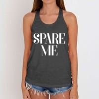 Spare Me Reality TV Show Meme Women's Knotted Racerback Tank