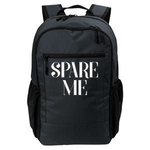 Spare Me Reality TV Show Meme Daily Commute Backpack