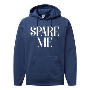 Spare Me Reality TV Show Meme Performance Fleece Hoodie