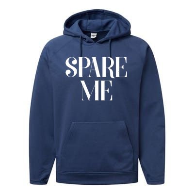 Spare Me Reality TV Show Meme Performance Fleece Hoodie