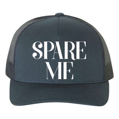 Spare Me Reality TV Show Meme Yupoong Adult 5-Panel Trucker Hat