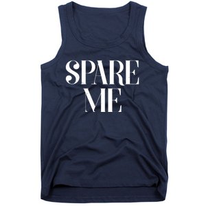 Spare Me Reality TV Show Meme Tank Top