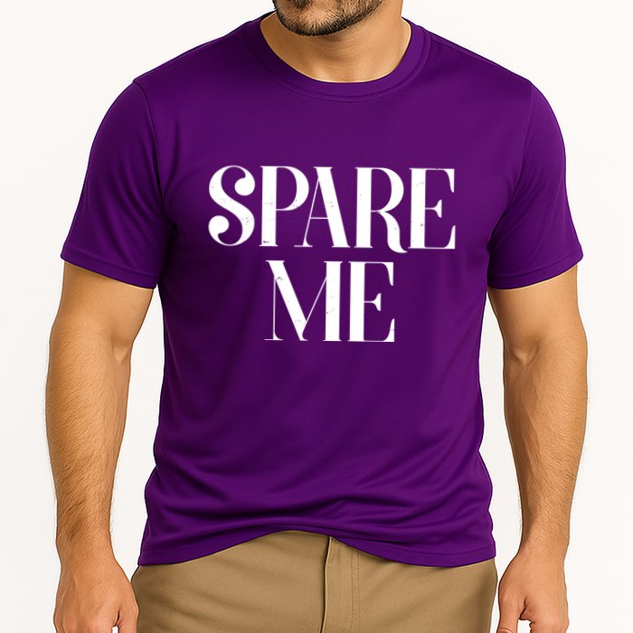 Spare Me Reality TV Show Meme Cooling Performance Crew T-Shirt