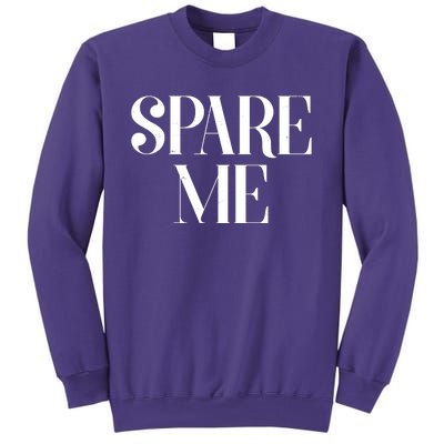 Spare Me Reality TV Show Meme Sweatshirt