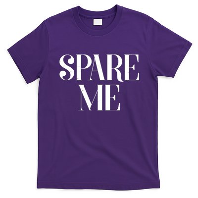 Spare Me Reality TV Show Meme T-Shirt