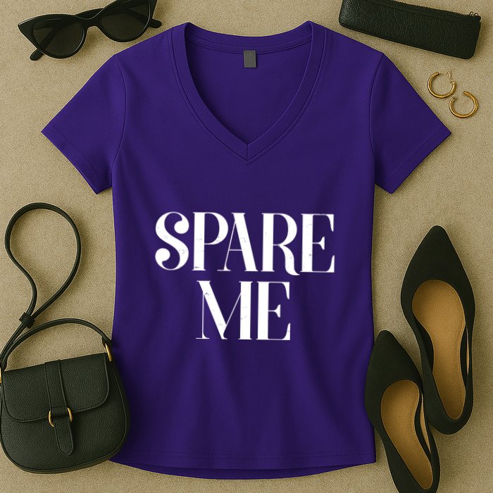 Spare Me Reality TV Show Meme Women's V-Neck T-Shirt
