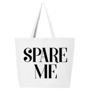 Spare Me Reality TV Show Meme 25L Jumbo Tote