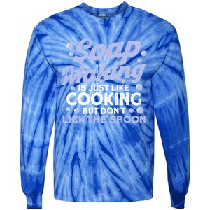 Soap Making Lovers Don't Lick The Spoon Soap Maker Cool Gift Tie-Dye Long Sleeve Shirt