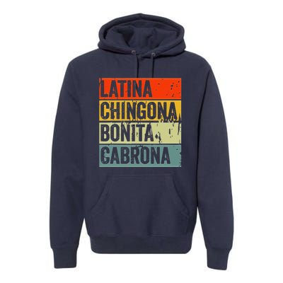 Soy Mujer Latina Chingona Bonita Cabrona Latino Women Pride Premium Hoodie