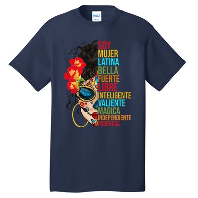 Soy Mujer Latina Fuerte Independiente Proud Mexican Women Tall T-Shirt