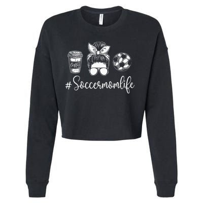 Soccer Mom Life Soccer Lover Soccer Mom Cropped Pullover Crew
