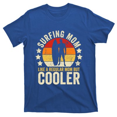 Surfing Mom Like A Regular Mom But Cooler Mother's Day Gift T-Shirt