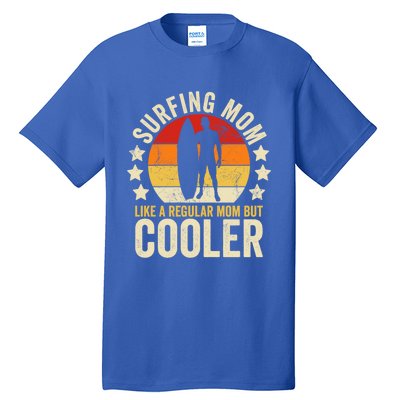 Surfing Mom Like A Regular Mom But Cooler Mother's Day Gift Tall T-Shirt