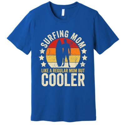 Surfing Mom Like A Regular Mom But Cooler Mother's Day Gift Premium T-Shirt