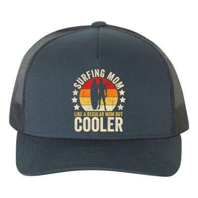 Surfing Mom Like A Regular Mom But Cooler Mother's Day Gift Yupoong Adult 5-Panel Trucker Hat