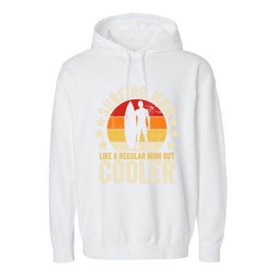 Surfing Mom Like A Regular Mom But Cooler Mother's Day Gift Garment-Dyed Fleece Hoodie