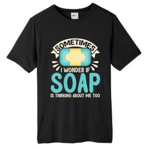 Soap Making Lovers I Wonder If Soap Maker Funny Gift Tall Fusion ChromaSoft Performance T-Shirt