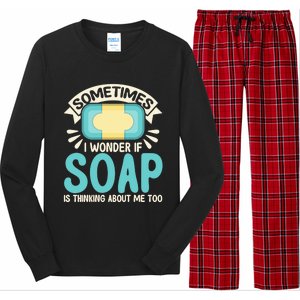 Soap Making Lovers I Wonder If Soap Maker Funny Gift Long Sleeve Pajama Set