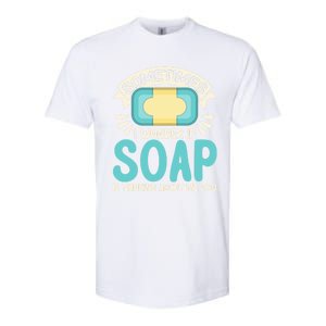 Soap Making Lovers I Wonder If Soap Maker Funny Gift Softstyle CVC T-Shirt