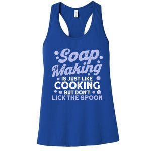 Soap Making Lovers Don't Lick The Spoon Soap Maker Great Gift Women's Racerback Tank