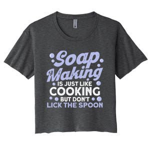 Soap Making Lovers Don't Lick The Spoon Soap Maker Great Gift Women's Crop Top Tee