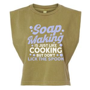 Soap Making Lovers Don't Lick The Spoon Soap Maker Great Gift Garment-Dyed Women's Muscle Tee