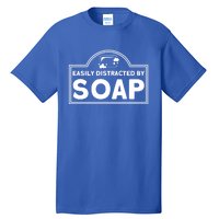 Soap Making Lovers Easily Distracted By Soap Maker Cool Gift Tall T-Shirt