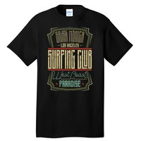 Santa Monica Los Angeles Surfing Club Tall T-Shirt