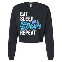 Soap Making Lovers Eat Sleep Soap Maker Gift Cropped Pullover Crew