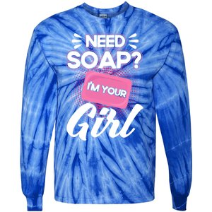 Soap Making Lovers I'm Your Soap Maker Cool Gift Tie-Dye Long Sleeve Shirt