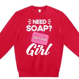 Soap Making Lovers I'm Your Soap Maker Cool Gift Premium Crewneck Sweatshirt