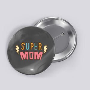 Super Mom Lighting Bolt Gift Button