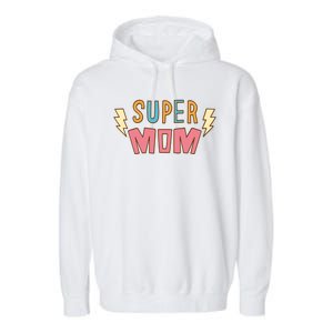 Super Mom Lighting Bolt Gift Garment-Dyed Fleece Hoodie