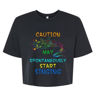 Singing Music Lover Caution May Start Singing Bella+Canvas Jersey Crop Tee