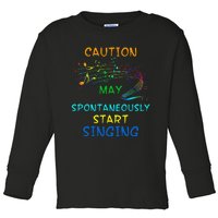 Singing Music Lover Caution May Start Singing Toddler Long Sleeve Shirt