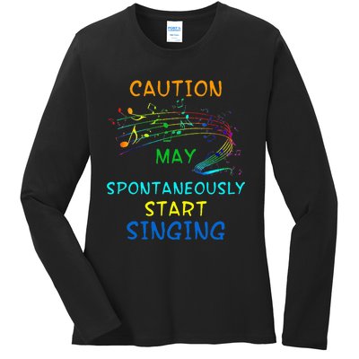 Singing Music Lover Caution May Start Singing Ladies Long Sleeve Shirt