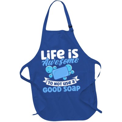 Soap Making Lovers Life Is Awesome Good Soap Maker Gift Apron